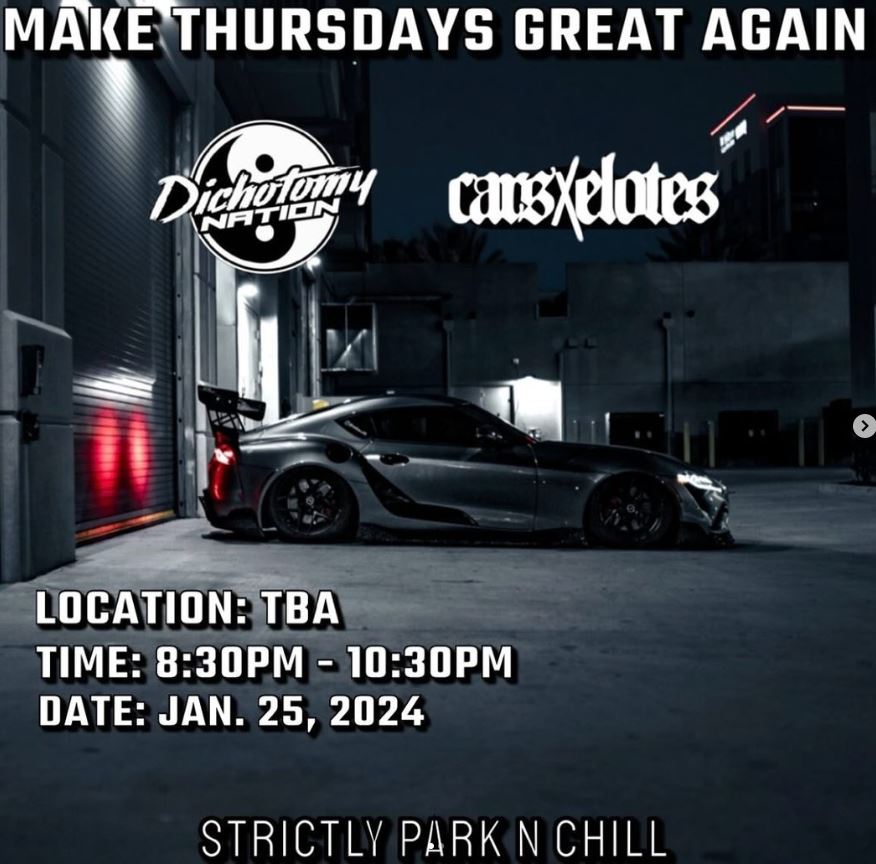 CAR SHOW | 1/25/24 | TBA | Dichotomy.nation x carsandelotes | Toyota supra featuring Door Conversion by Vertical Doors, Inc.