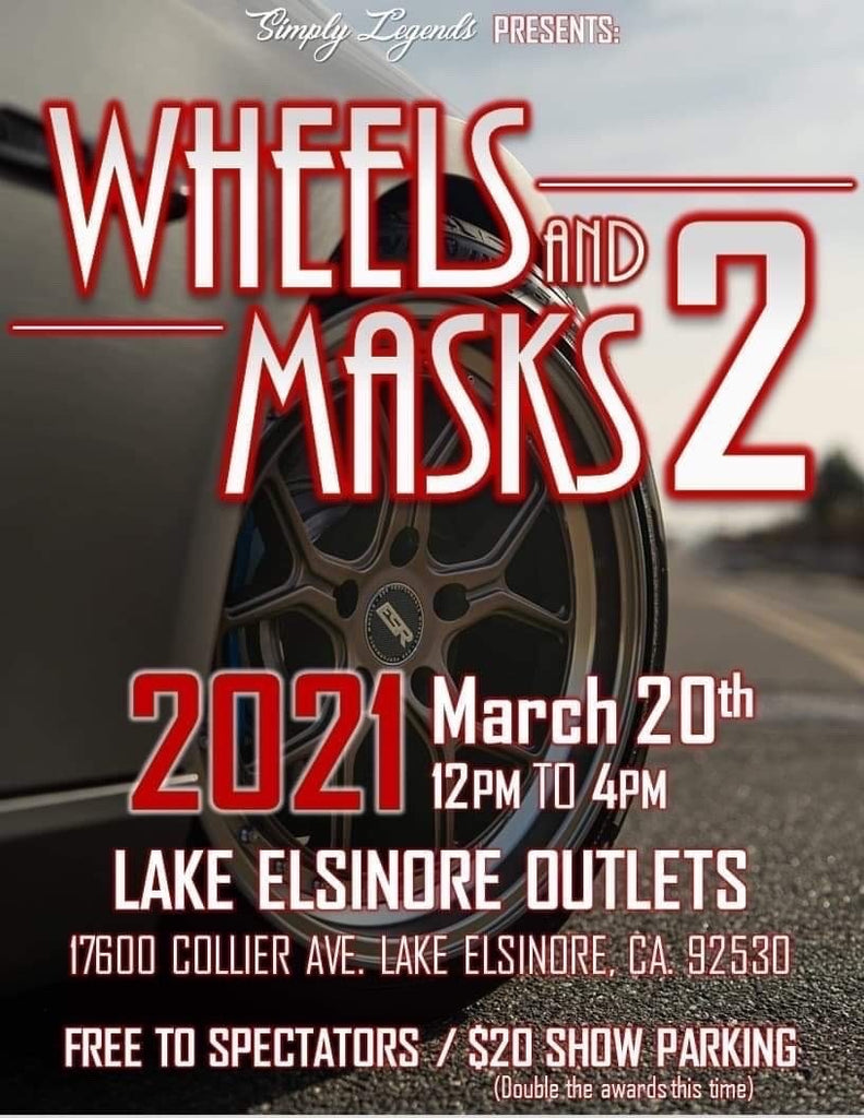 Wheels and Masks 2 March 20th 2021