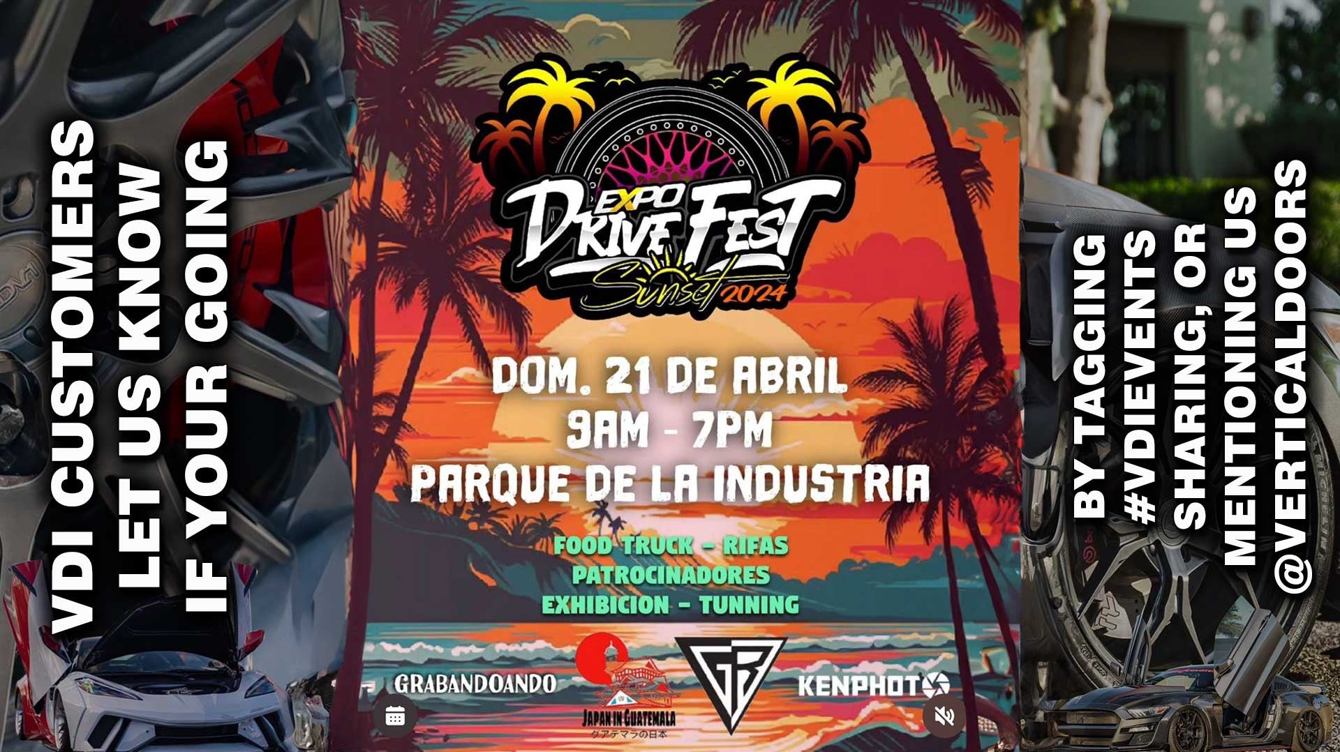 CAR SHOW | 4/21/24 | Parque de la Industria, Guatemala | @drivefestguatemala Expo Drive Fest Sunset 2024